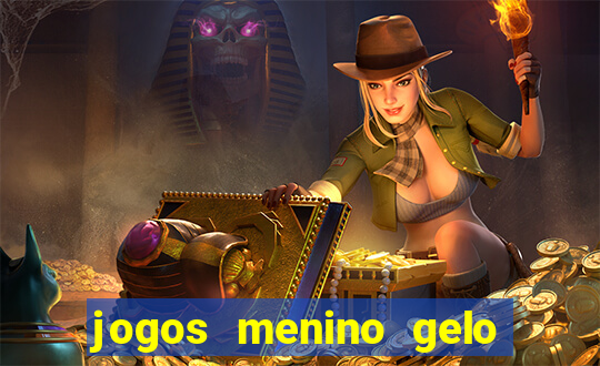 jogos menino gelo menina lava